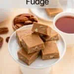 Several pieces of brown sugar fudge on a small white cupcake stand. Text overlay includes recipe name.