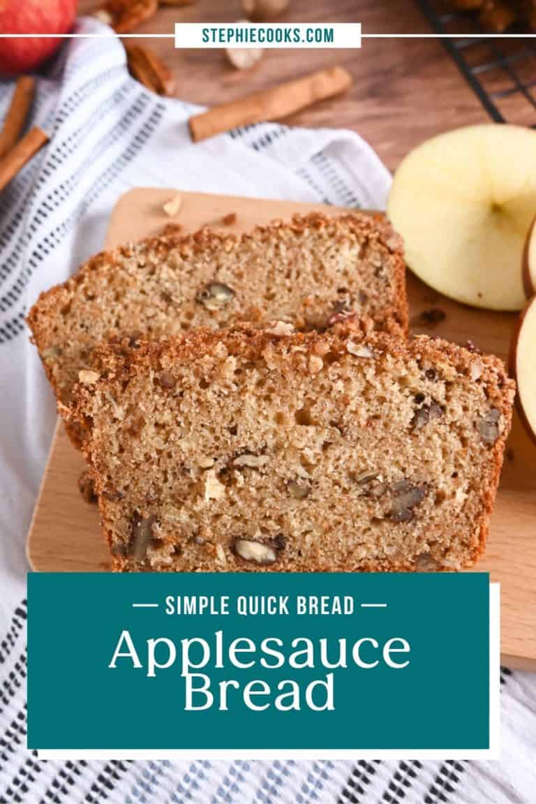 Applesauce Bread - Easy Quick-Bread Recipe | Stephie Cooks