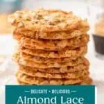 Several almond lace cookies stacked on a piece of parchment paper. Text overlay includes recipe name.