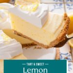 Pie server lifting up a slice of lemon chiffon pie topped with whipped cream. Text overlay includes recipe name.